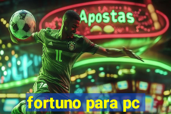 fortuno para pc